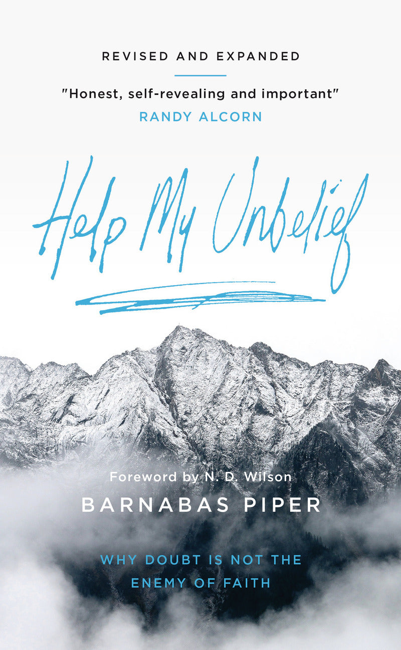 Help My Unbelief: Why Doubt Is Not the Enemy of Faith - Piper, Barnabas - 9781784984663