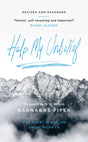 Help My Unbelief: Why Doubt Is Not the Enemy of Faith - Piper, Barnabas - 9781784984663
