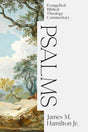 Psalms Volume II: Evangelical Biblical Theology Commentary (EBTC) - Hamilton Jr, James M - 9781683595700