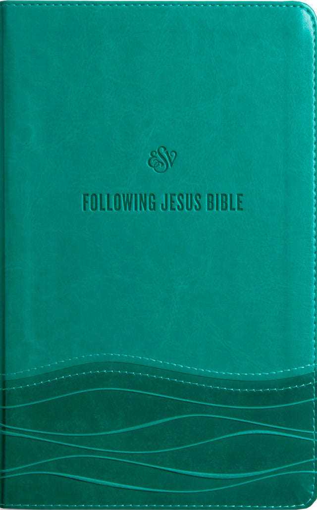 ESV Following Jesus Bible (Trutone, Teal) - English Standard - 9781433571923