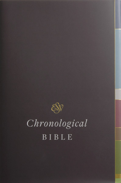 ESV Chronological Bible (Hardcover) – Westminster Bookstore