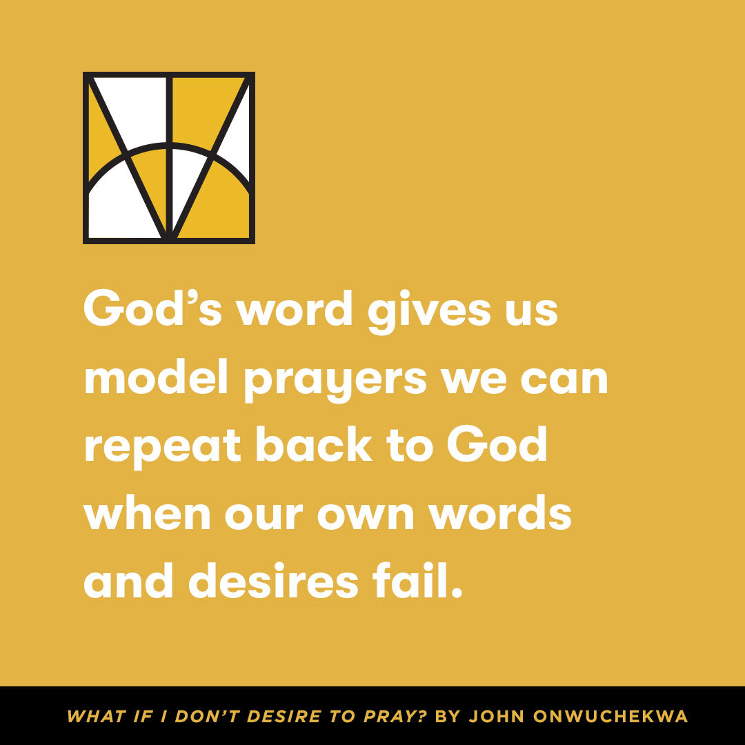 What If I Don't Desire to Pray? (Church Questions)