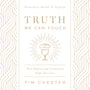 Truth We Can Touch: How Baptism and Communion Shape Our Lives