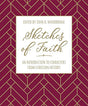 Sketches of Faith: An Introduction to Characters from Christian History - Woodbridge, John D. - 9781912373796