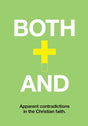 Both-And: Understanding Apparent Contradictions in Christianity - Cunningham, Ross - 9781527106376