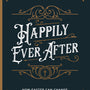 Happily Ever After: How Easter Can Change Your Life for Good