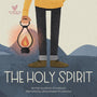 The Holy Spirit (Big Theology for Little Hearts) - Provencher, Devon; Provencher, Jessica (illustrator) - 9781433578861