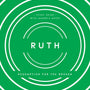 Ruth: Redemption for the Broken, Study Guide with Leader's Notes