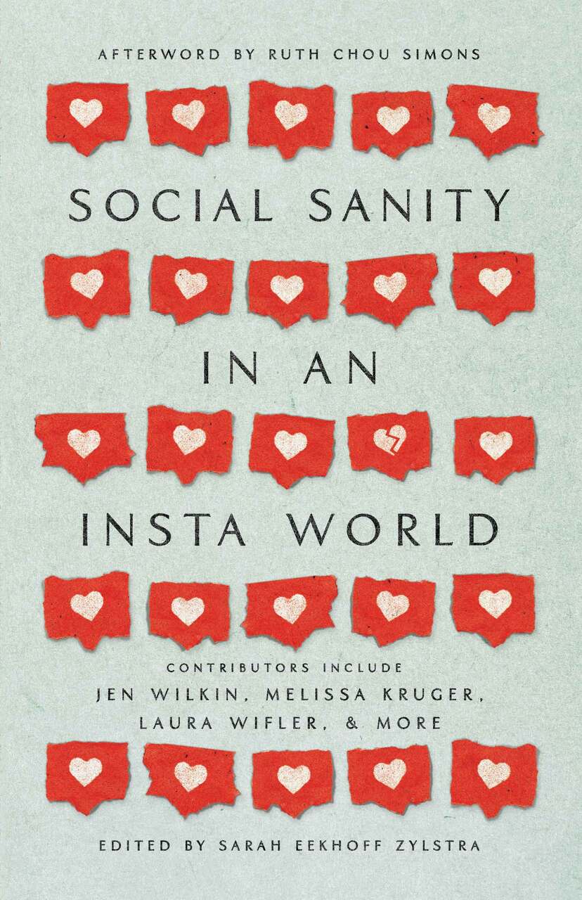 Social Sanity in an Insta World - Zylstra, Sarah Eekhoff - 9781956593037