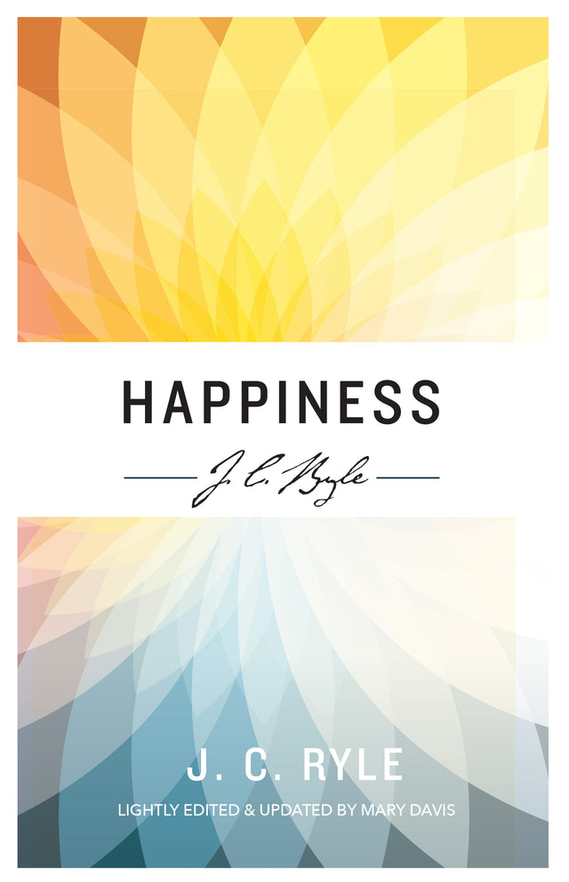 Happiness Ryle, J.C. 9781783972197