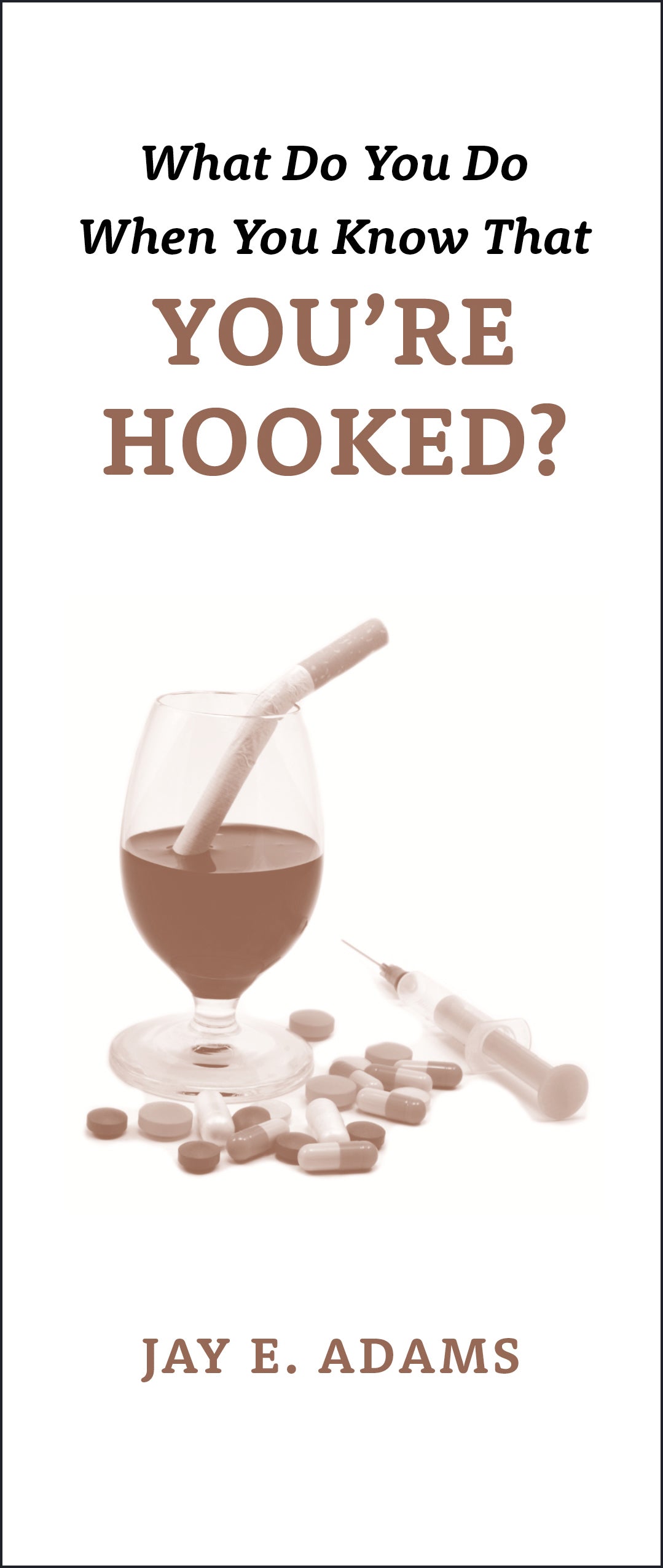 What Do You Do When You Know That You're Hooked?
