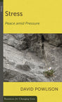 Stress: Peace amid Pressure (RCL Booklet) (CCEF) (1018185613359)