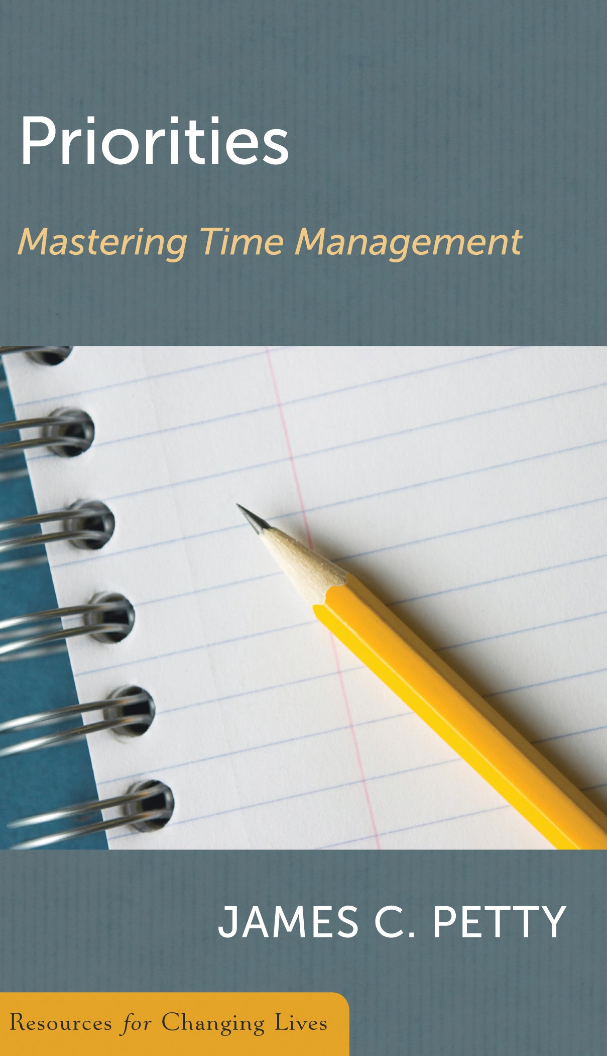Priorities: Mastering Time Management (RCL Booklet) (CCEF) (1018186793007)