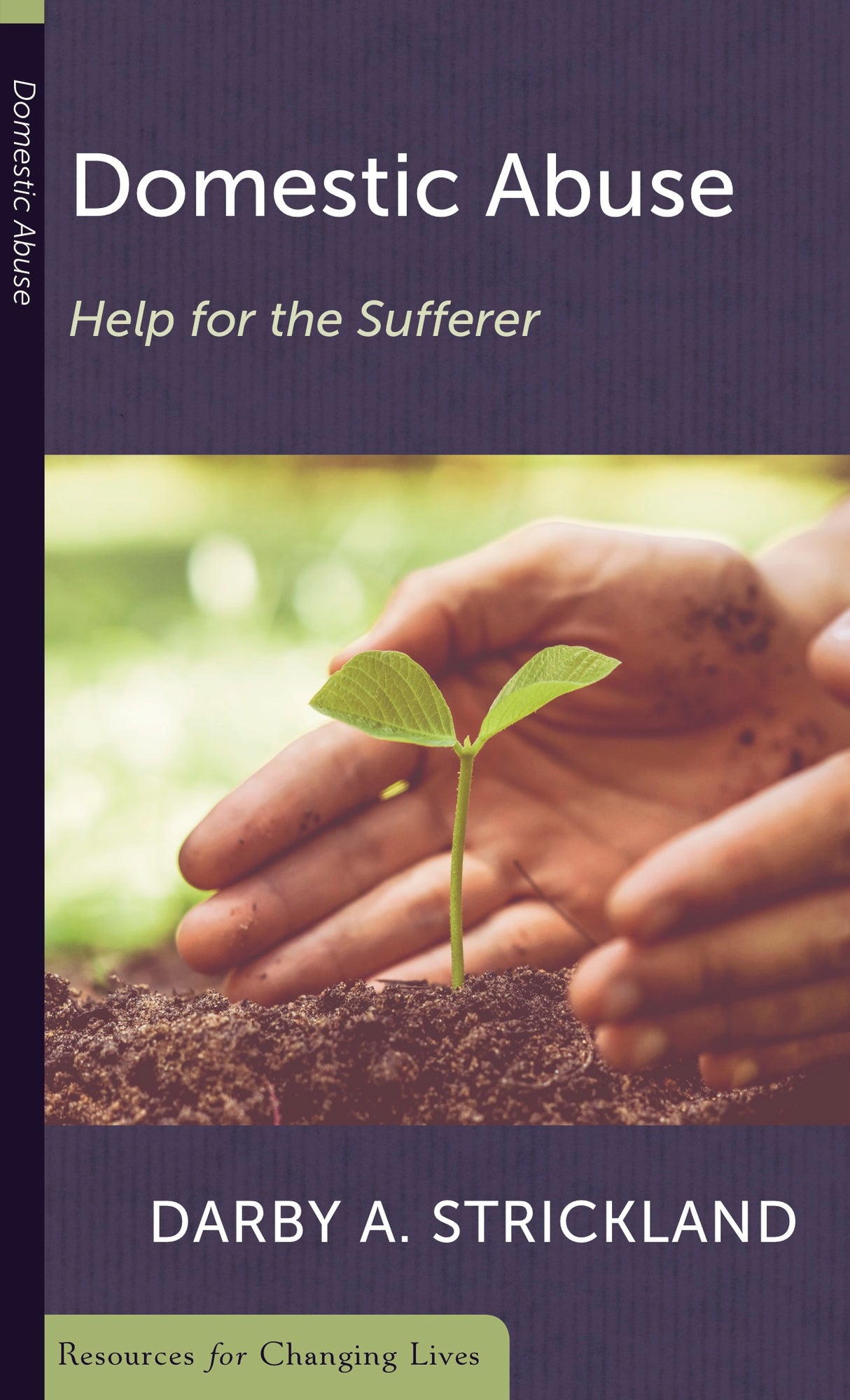 Domestic Abuse: Help for the Sufferer (RCL Booklet) (CCEF)