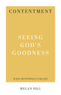 Contentment: Seeing God's Goodness (31-Day Devotionals for Life) (1018600325167)