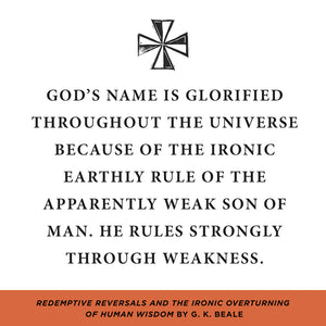 Redemptive Reversals and the Ironic Overturning of Human Wisdom (Short Studies in Biblical Theology)