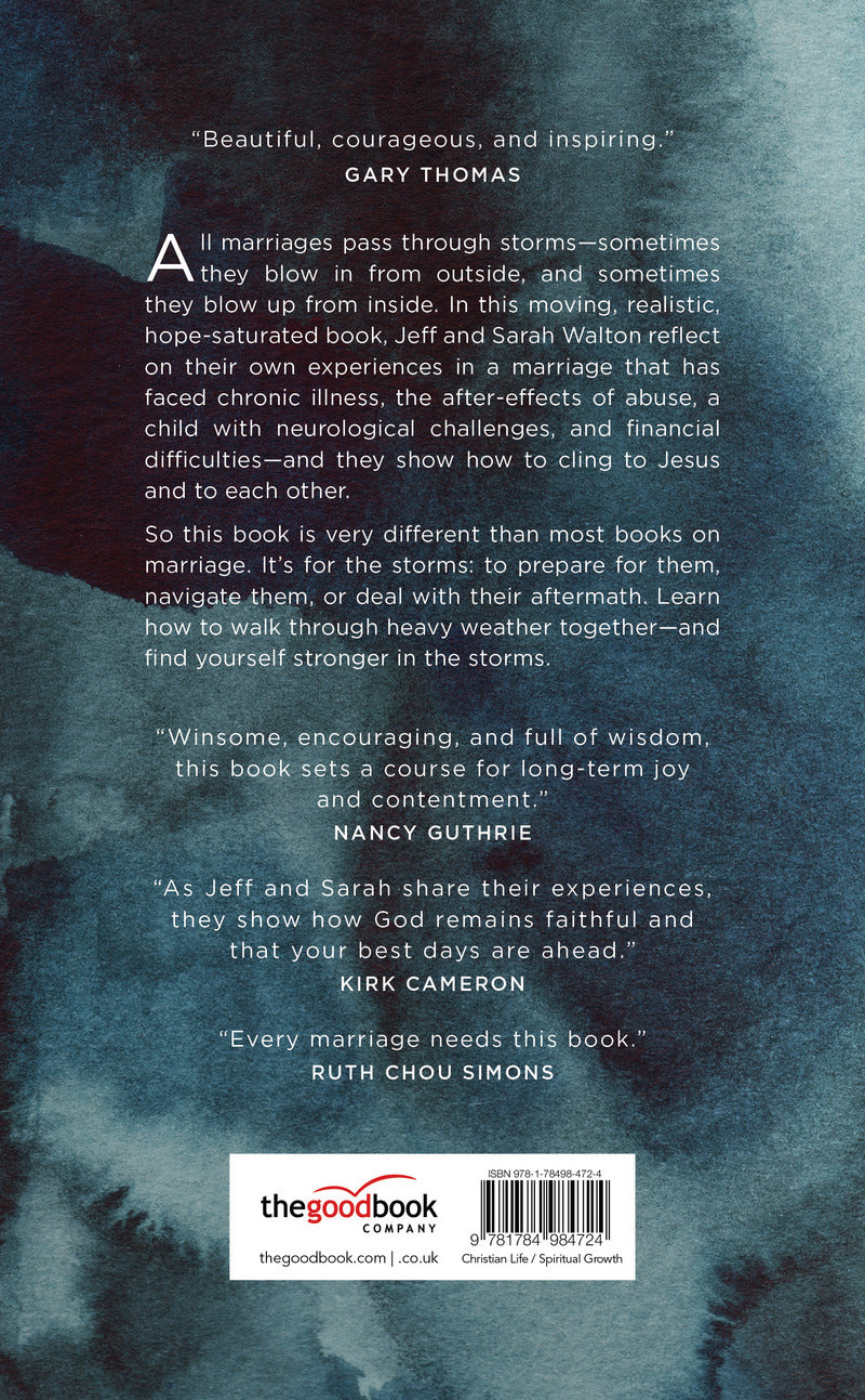 Together Through the Storms: Biblical Encouragements for Your Marriage When Life Hurts