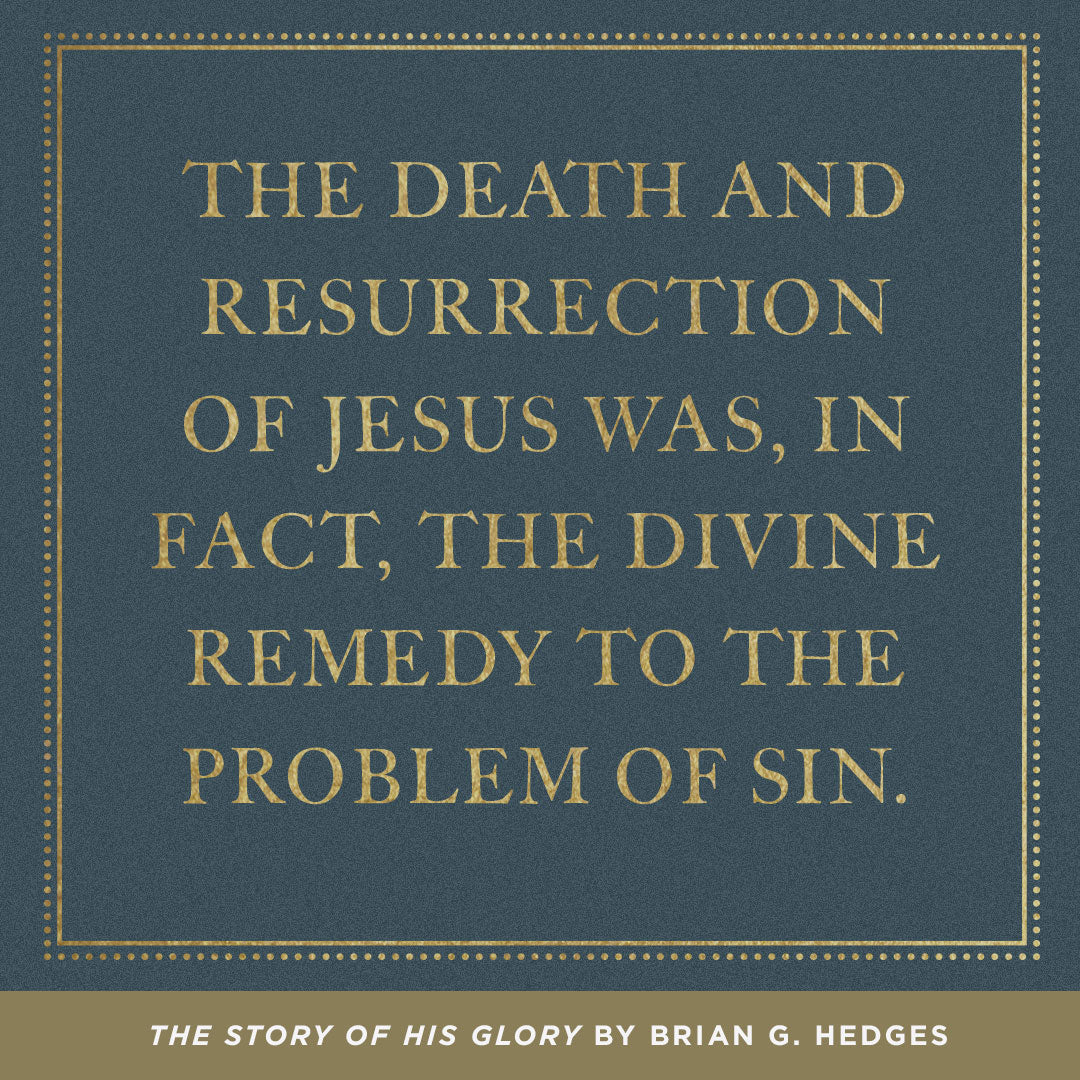 The Story of His Glory